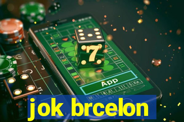 jok brcelon